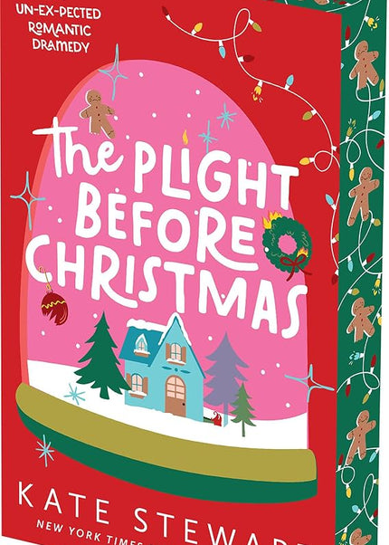 The Plight Before Christmas: Deluxe Limited Edition: An Un-EX-pected Sugar and Spice Christmas Romance (Holiday Hijinx) cover image