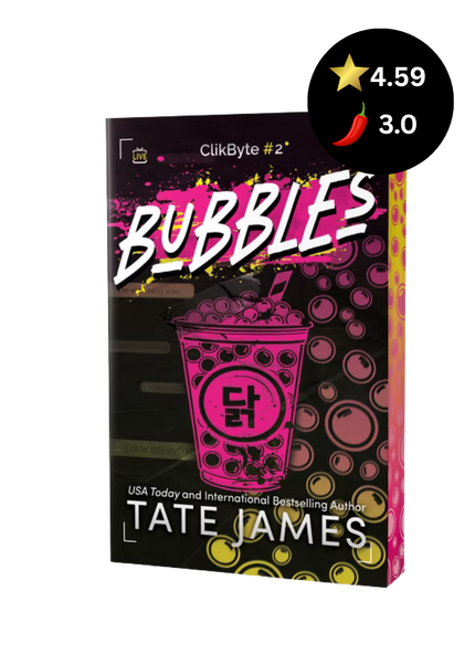 Book cover for 'Bubbles' by Tate James, featuring a pink boba drink cup with bubbles on a black background with pink and yellow bubble graphics. A black rating badge with a 4.
