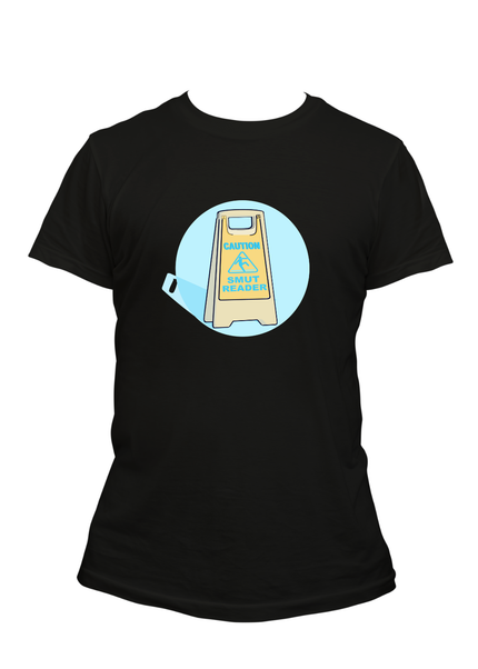 Caution Smut Reader T-Shirt