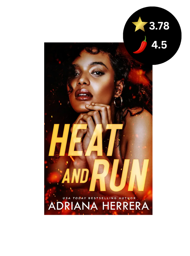 Book cover of 'Heat and Run' by Adriana Herrera with a woman's face and rating on a white background