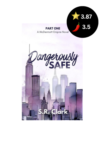 Dangerously Safe (Signed w/ Art)