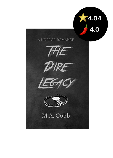 Book cover for 'The Dire Legacy' by M.A.