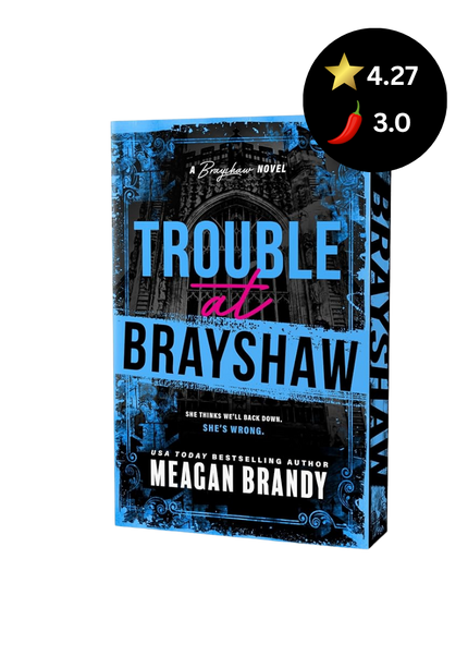 Book cover for 'Trouble at Brayshaw' by Meagan Brandy, featuring a dark blue and black background with a faint castle silhouette, bold light blue title text, and a black circular rating badge showing 4.27 stars and a 3.