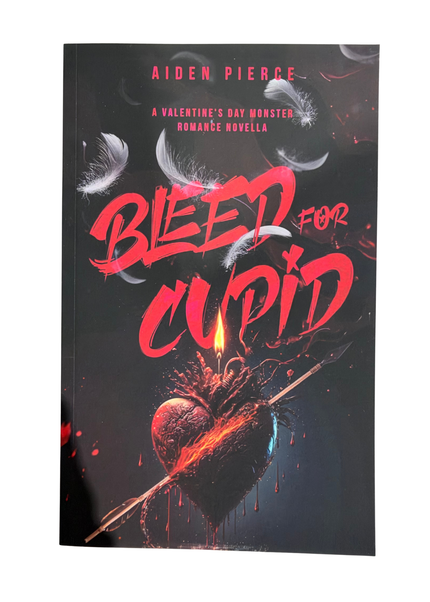 Bleed for Cupid
