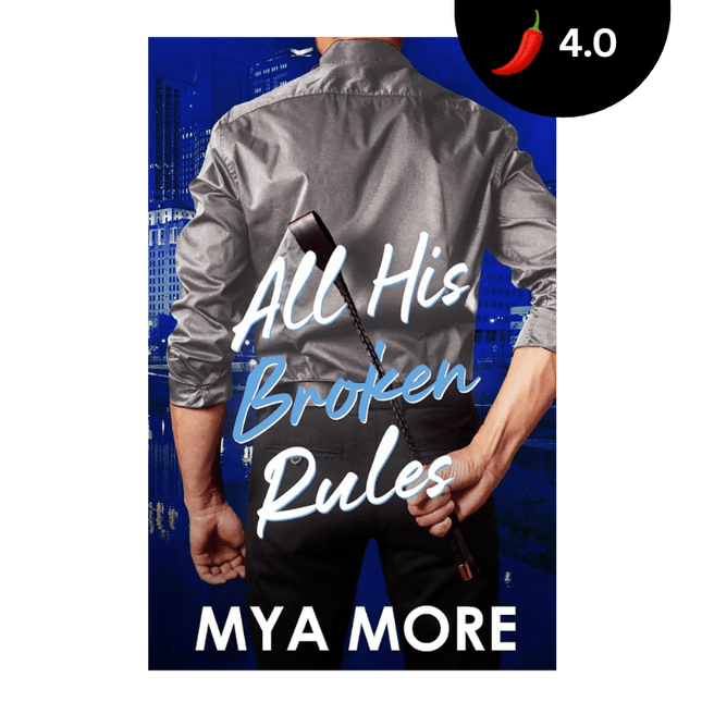All His Broken Rules (Signed w/ Art+) - Heatwave Books