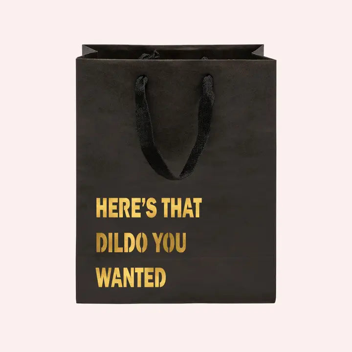 Here's That Dildo You Wanted Gift Bag