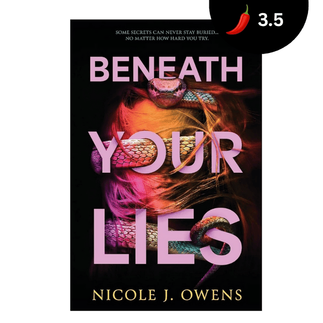 Beneath Your Lies (Signed w/ Art) - Heatwave Books