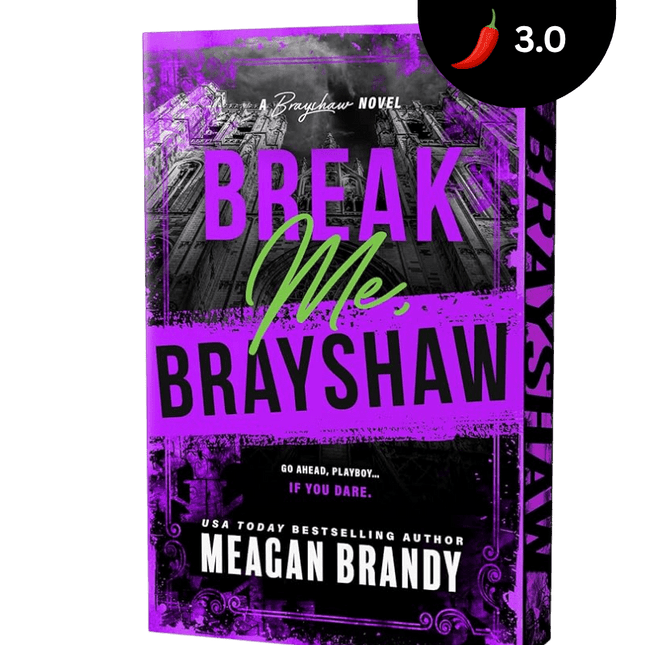 Break Me, Brayshaw (Deluxe Edition) - Heatwave Books
