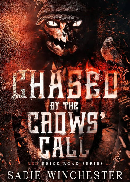 Chased by the Crow's Call (Signed w/ Art+) - Heatwave Books