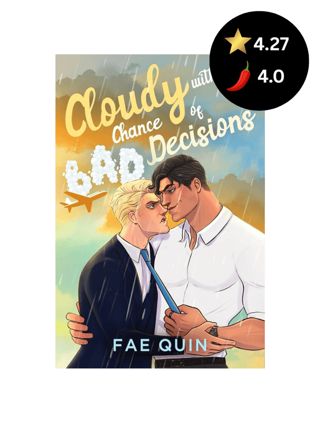 Cloudy With a Chance of Bad Decisions - Heatwave Books