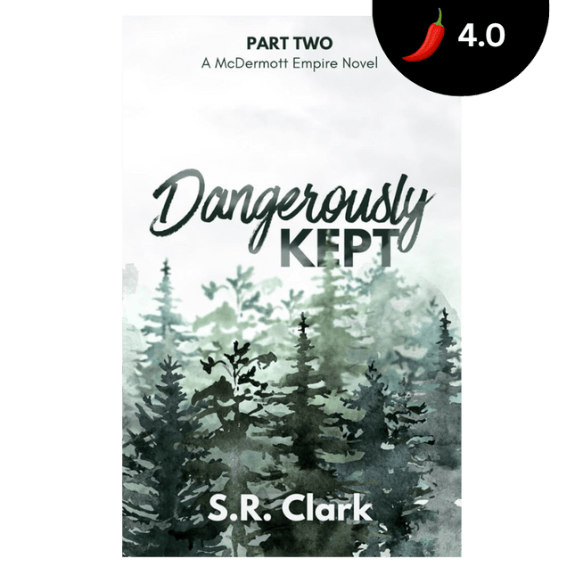 Dangerously Kept (Signed W/ Art) - Heatwave Books