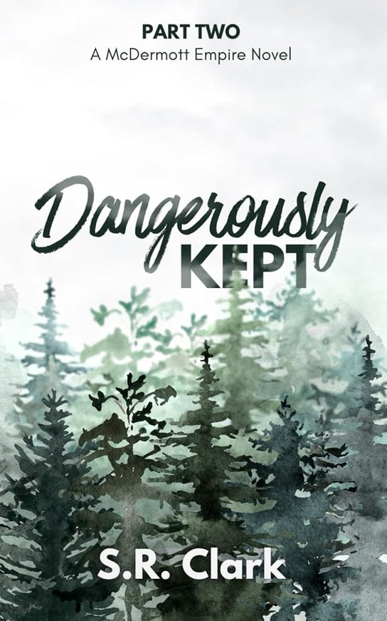 Dangerously Kept (Signed W/ Art) - Heatwave Books