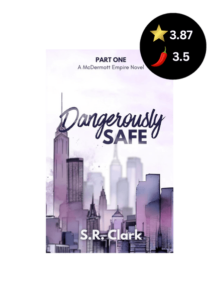 Dangerously Safe (Signed w/ Art) - Heatwave Books