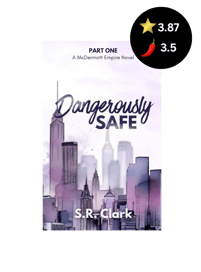Dangerously Safe (Signed w/ Art) - Heatwave Books