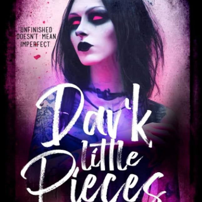 Dark Little Pieces (Signed w/ Art+) - Heatwave Books
