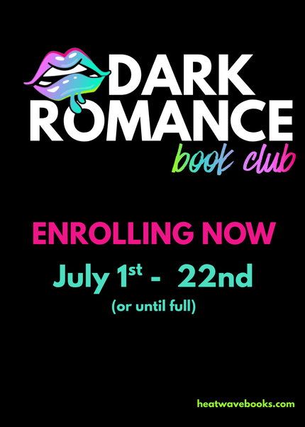 Dark Romance Book Club Subscription (Now Enrolling) - Heatwave Books