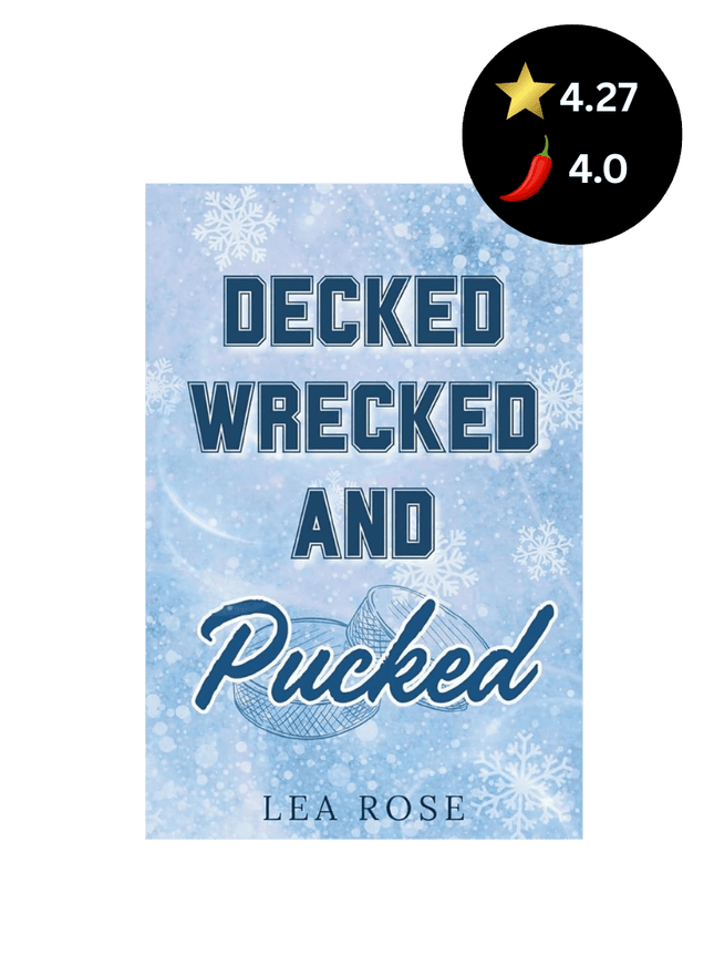 Decked, Wrecked and Pucked - Heatwave Books