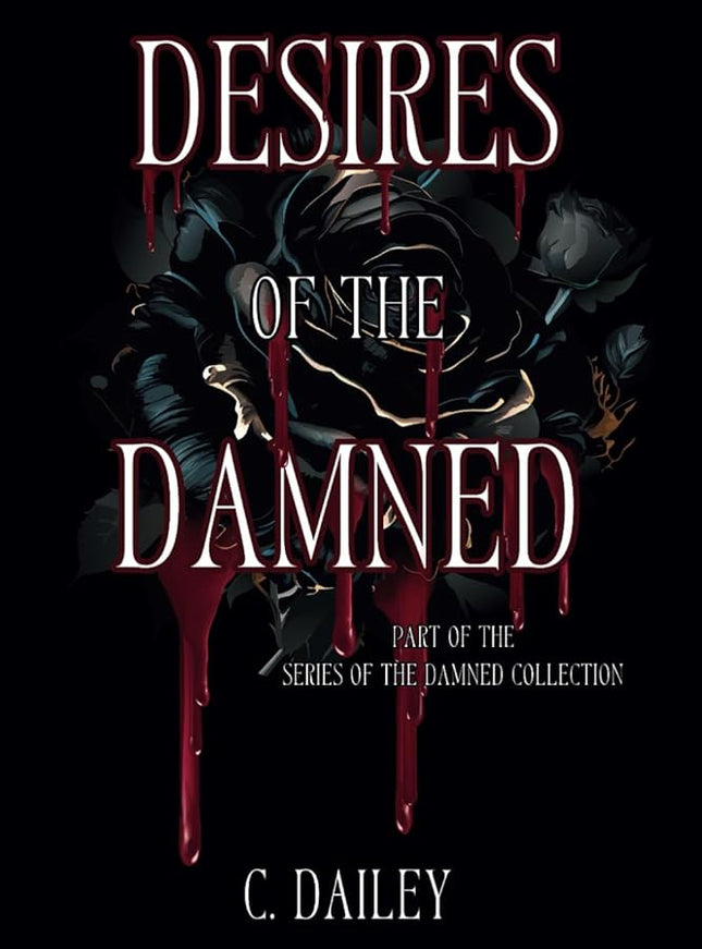 Desires of the Damned (Signed with Extras) - Heatwave Books