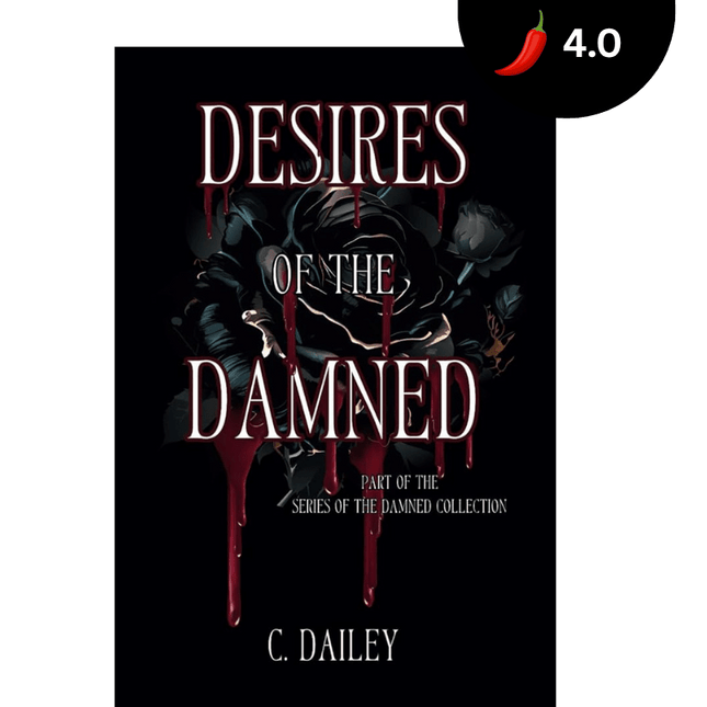 Desires of the Damned (Signed with Extras) - Heatwave Books
