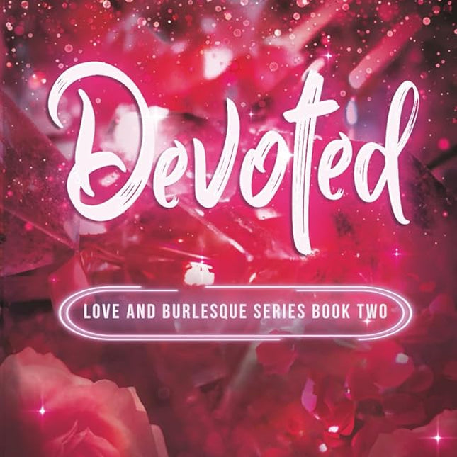 Devoted (Signed) - Heatwave Books