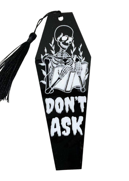 Don't Ask Coffin Acrylic Bookmark with Black Tassel - Heatwave Books