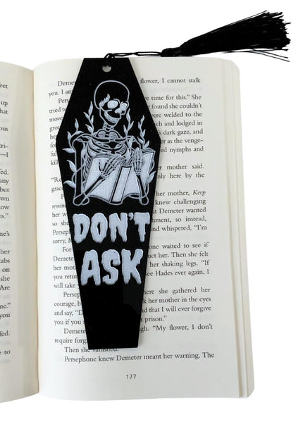 Don't Ask Coffin Acrylic Bookmark with Black Tassel - Heatwave Books