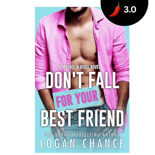 Don't Fall For Your Best Friend - Heatwave Books