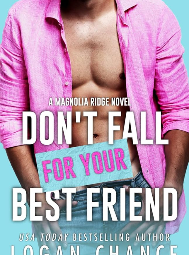Don't Fall For Your Best Friend - Heatwave Books