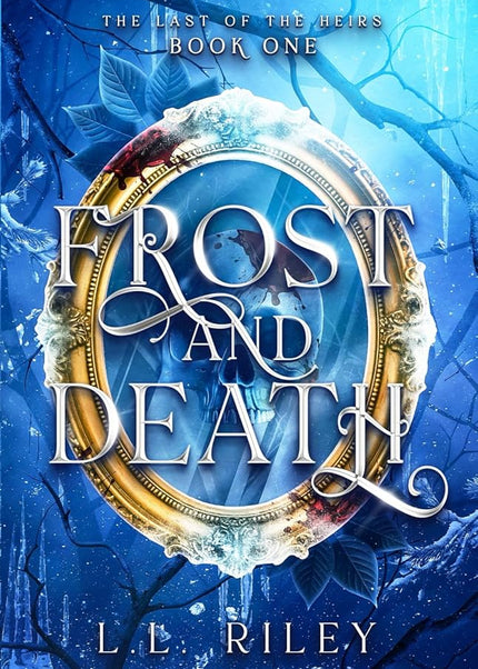 Frost and Death: The Last of the Heirs - Heatwave Books