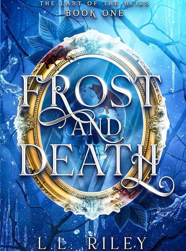 Frost and Death: The Last of the Heirs - Heatwave Books