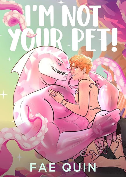I'm Not Your Pet - Heatwave Books