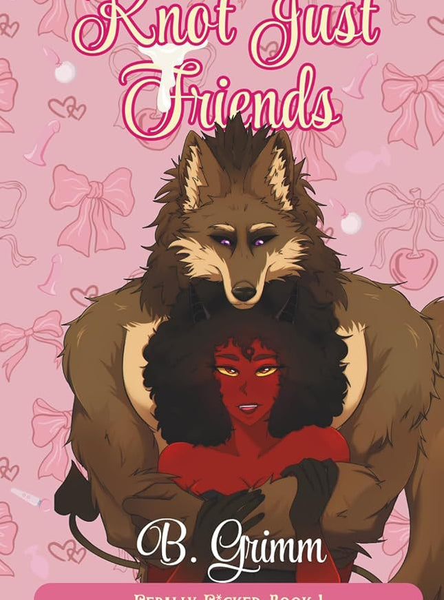 Knot Just Friends (Signed) - Heatwave Books