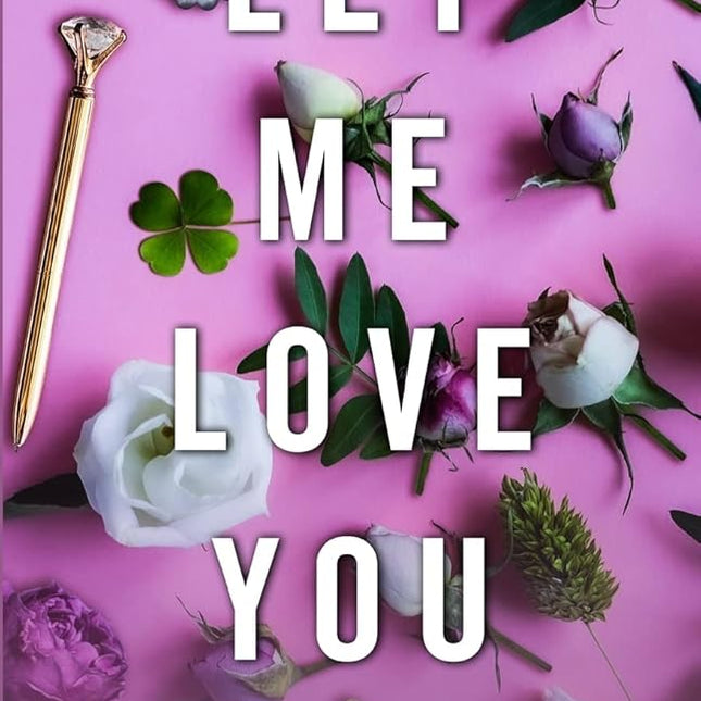 Let Me Love You - Heatwave Books