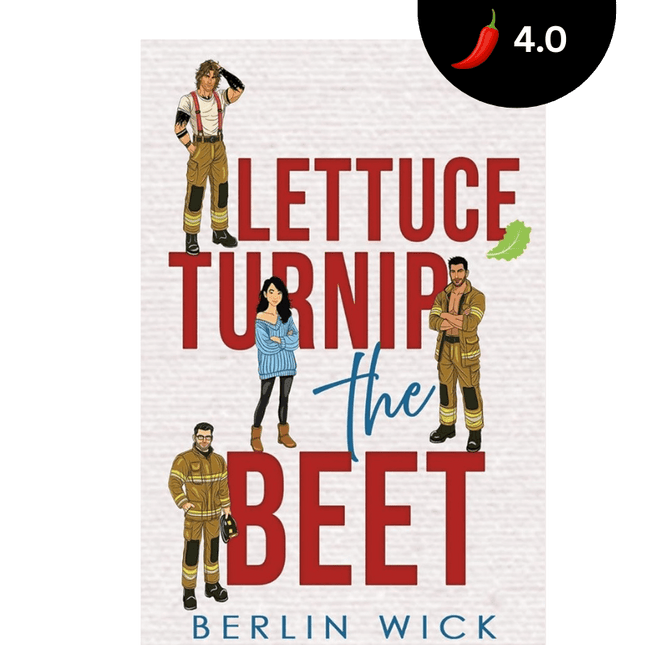 Lettuce Turnip the Beet (Signed) - Heatwave Books