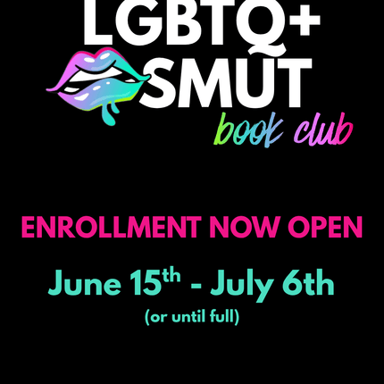 LGBTQ+ Smut Book Club Subscription (Enrollment Now Open) - Heatwave Books