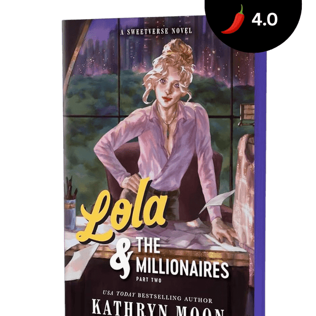 Lola & the Millionaires: Part Two (Deluxe Edition) - Heatwave Books