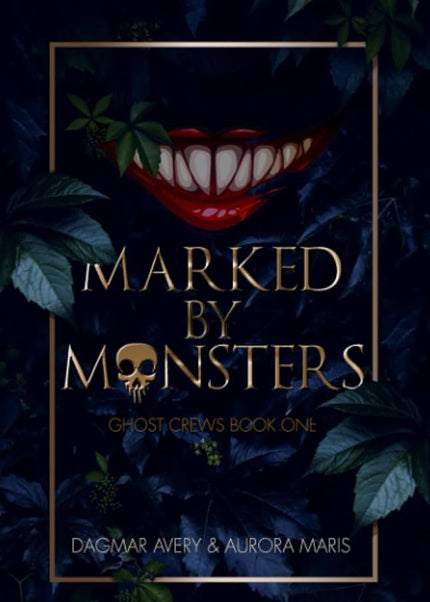 Marked By Monsters (Signed w/ Art+) - Heatwave Books