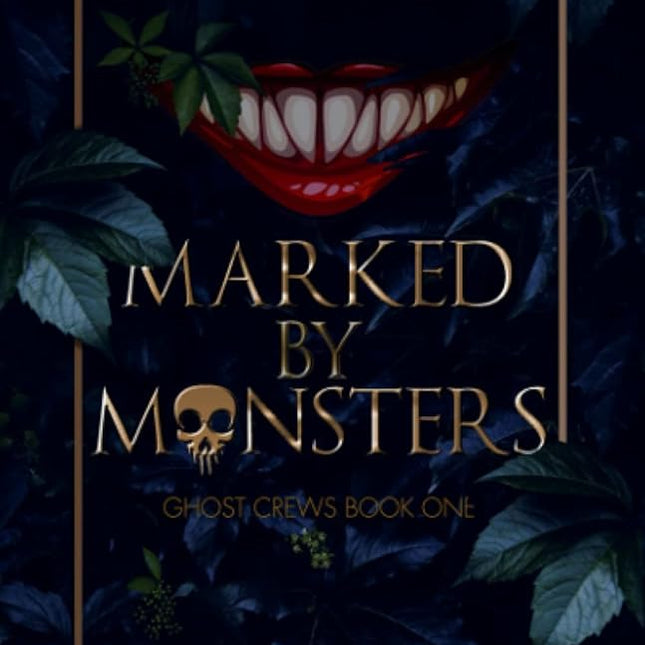 Marked By Monsters (Signed w/ Art+) - Heatwave Books