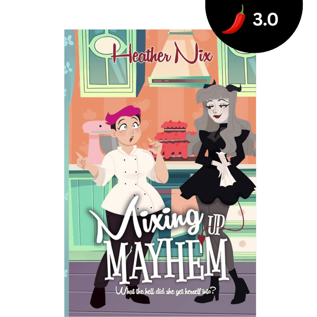 Mixing Up Mayhem (Signed w/ Character Sticker) - Heatwave Books
