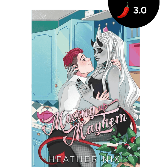 Mixing Up Mayhem (Special Edition - Signed) - Heatwave Books