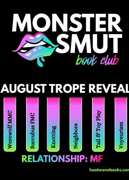 Monster Smut Book Club Subscription (Enrollment Opens July 15th) - Heatwave Books