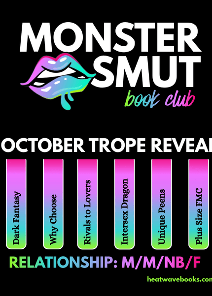 Monster Smut Book Club Subscription (Opens 9/15) - Heatwave Books
