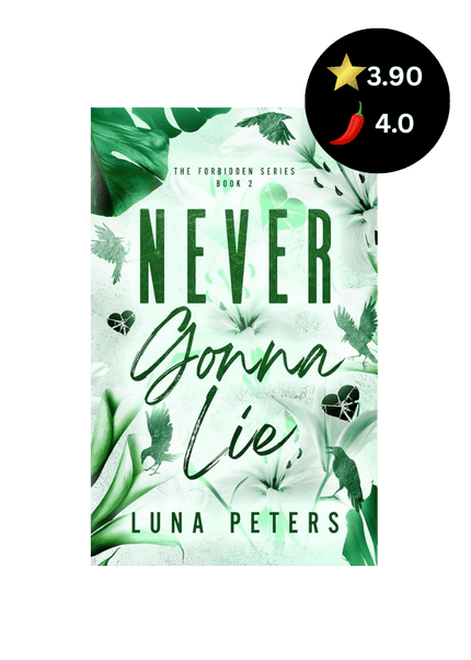 Never Gonna Lie (Signed w/ Art+) - Heatwave Books