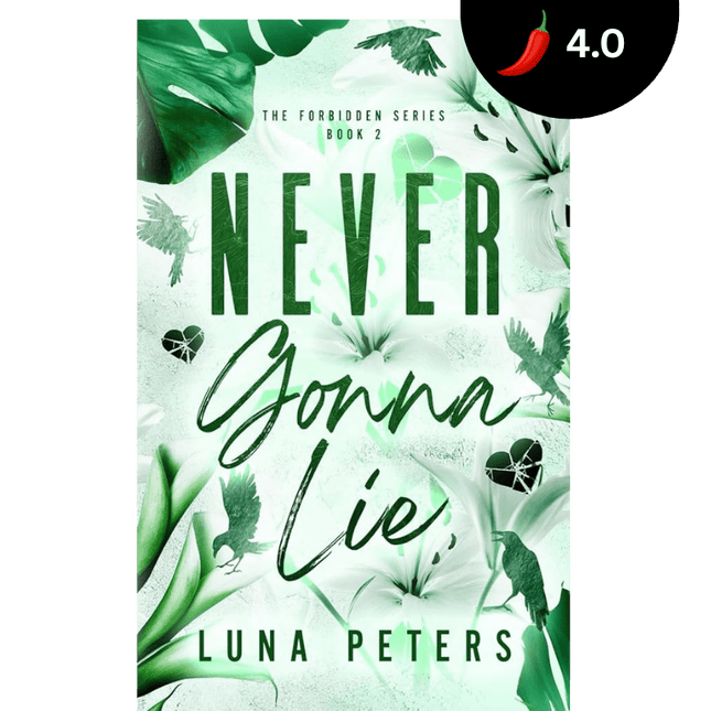 Never Gonna Lie (Signed w/ Art+) - Heatwave Books