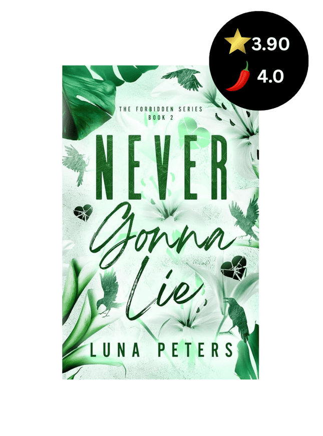 Never Gonna Lie (Signed w/ Art+) - Heatwave Books