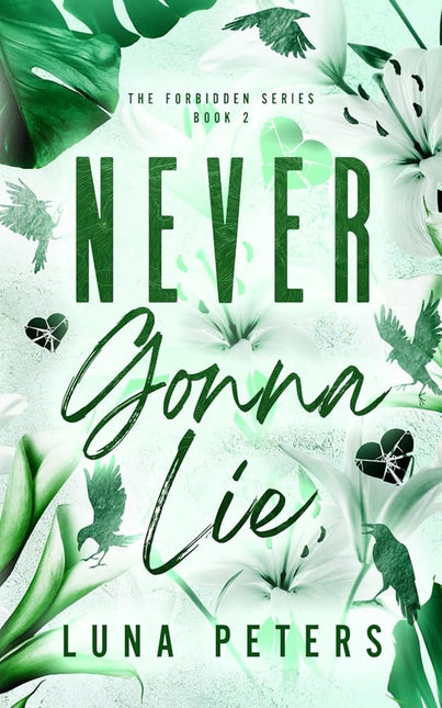 Never Gonna Lie (Signed w/ Art+) - Heatwave Books