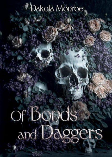 Of Bonds and Daggers (Signed w/ Art) - Heatwave Books