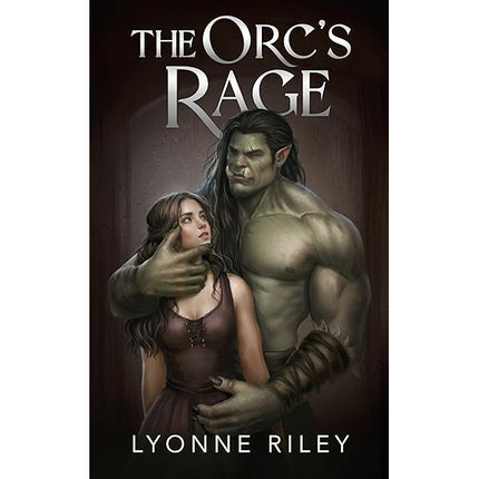 Orc's Rage (Signed w/ Art+) - Heatwave Books