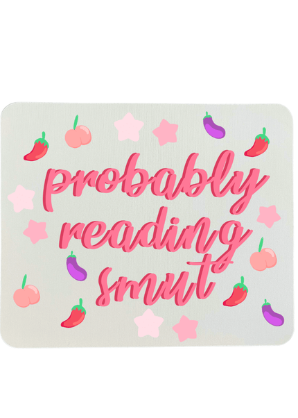 Probably Reading Smut Mouse Pad - Heatwave Books