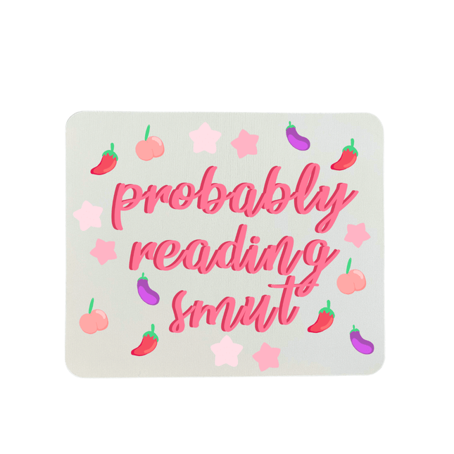 Probably Reading Smut Mouse Pad - Heatwave Books